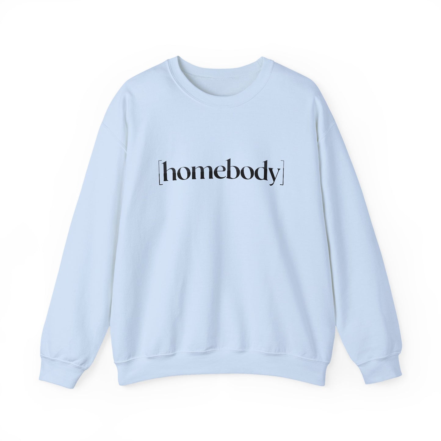 Homebody Sweatshirt