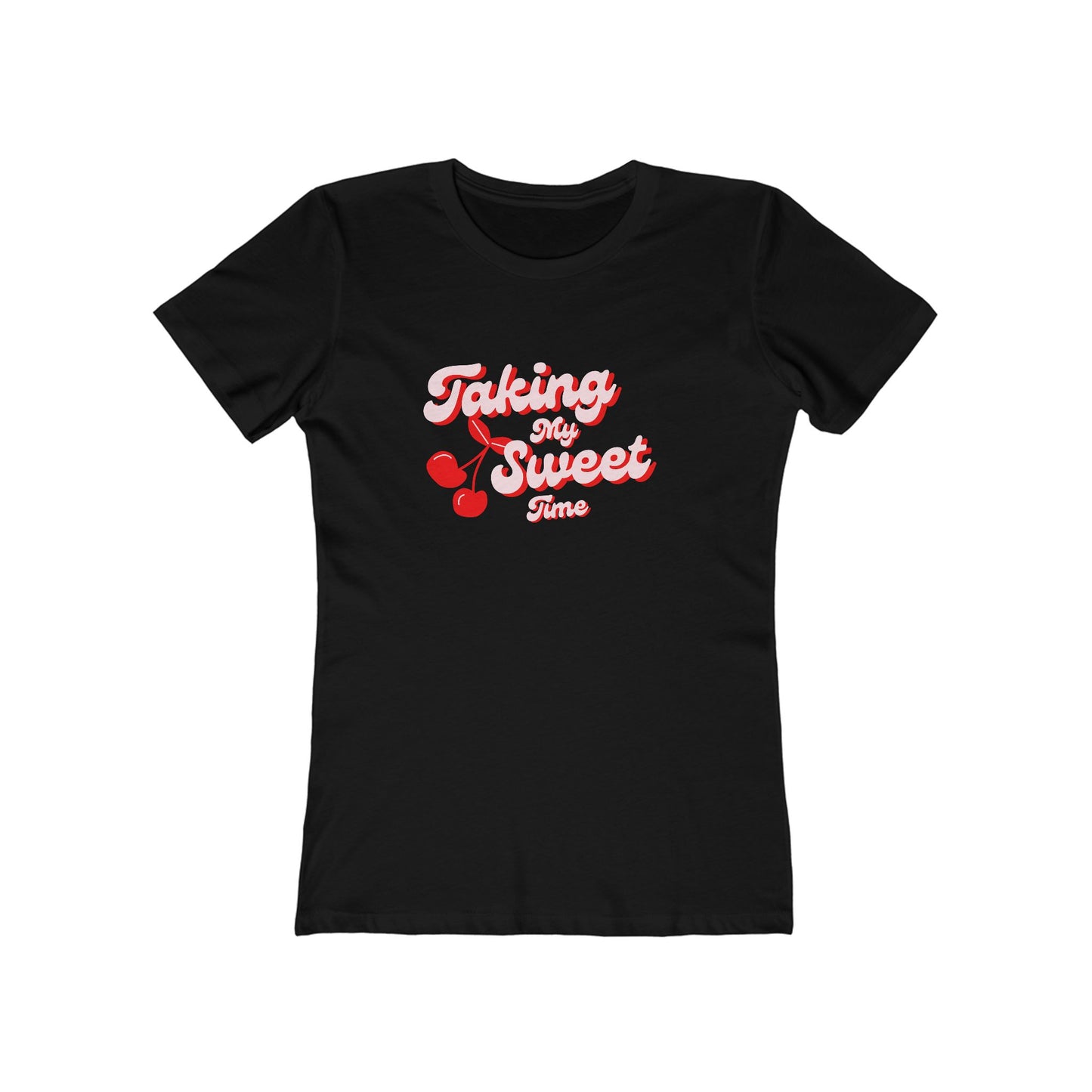 Taking My Sweet Time Tee